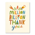 "A Million Billion Thank Yous" - Greige Goods
